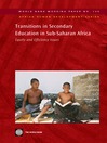 Transitions in Secondary Education in Sub-Saharan Africa: Equity and Efficiency Issues (eBook): World Bank Working Paper, 125